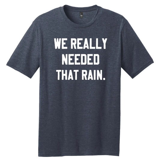 PREORDER: We Really Needed That Rain Graphic Tee
