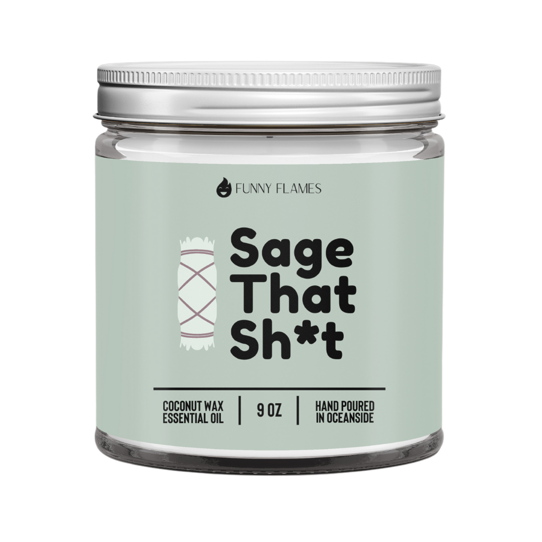 Sage That Sh*t PG- 9 oz candle