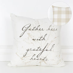 Gather Here With Grateful Hearts Pillow