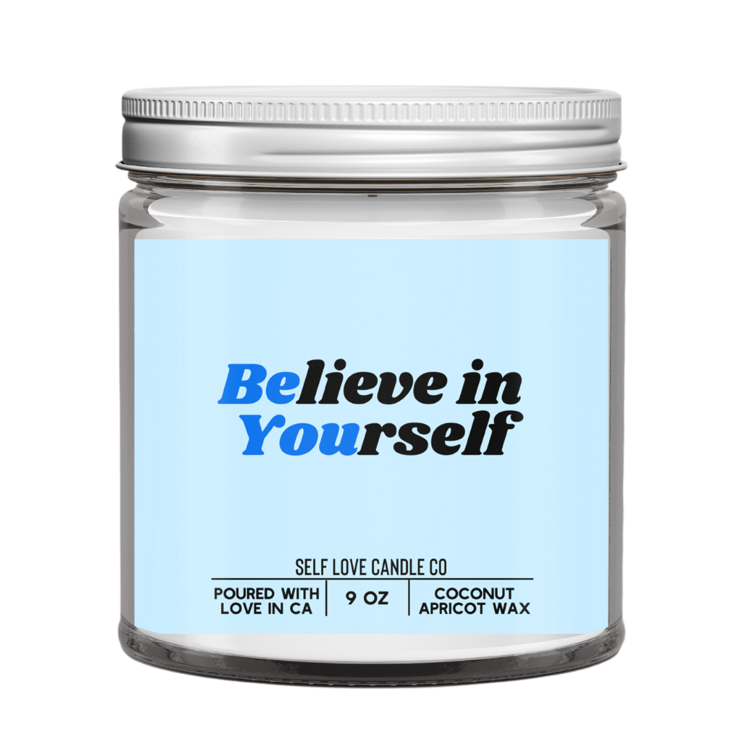Believe In Yourself - Faith Candle Decor 9oz